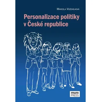 Personalizace politiky v České…