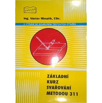 Učebnice - Základní kurz svařování metodou 311