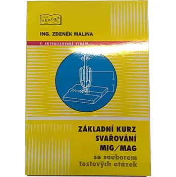 Svářečka Učebnice - Základní kurz svařování MIG/MAG