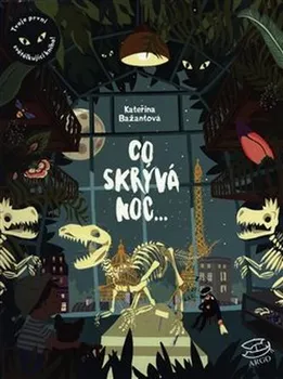 Leporelo Co skrývá noc - Kateřina Bažantová (2018)