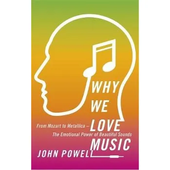 Cizojazyčná kniha Why We Love Music - Powell, Dr John