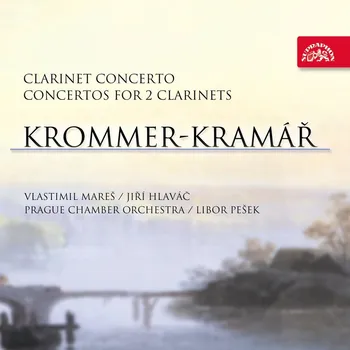 Česká hudba Kramář-Krommer: Clarinet Concerto - Vlastimil Mareš, Jiří Hlaváč [CD]