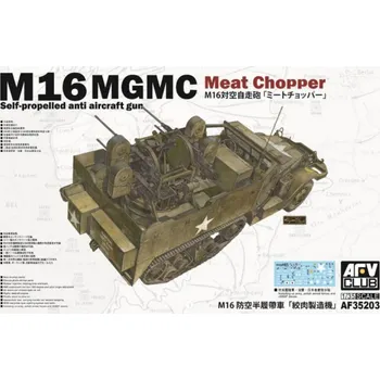 Plastikový model AFV Club 1/35 M16 MGMC Meat Chopper Self-propelled anti aircraft gun