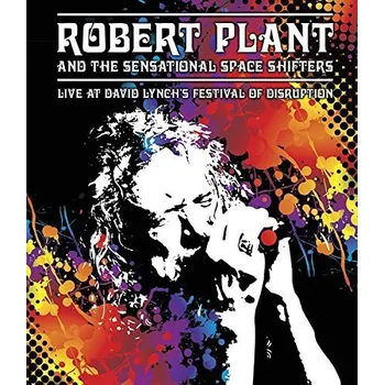 Zahraniční hudba Live At David Lynch's Festival of Disruption - Robert Plant And The Sensational Space Shifters [DVD]