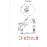 O dětech - Jean-Jacques Sempé (2018,…