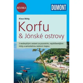Korfu & Jónské ostrovy: Průvodce se samostatnou cestovní mapou 1:100 000 - Dumont (2016)