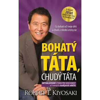 Bohatý táta, chudý táta - Robert T. Kiyosaki (2020, pevná) Osobní rozvoj Bohatý táta, chudý táta - Robert T. Kiyosaki (2020, pevná)
