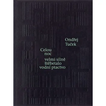 Celou noc velmi silně štěbetalo vodní…