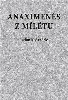 Anaximenés z Mílétu - Radim Kočandrle (2015, brožovaná)