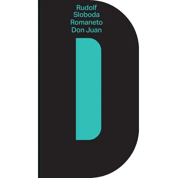 Romaneto Don Juan - Rudolf Sloboda [SK] (2018, pevná s přebalem lesklá)