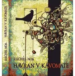 Havran v kávomate - Ráchel Noa [SK]…