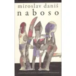 Naboso - Miroslav Daniš [SK] (2020,…