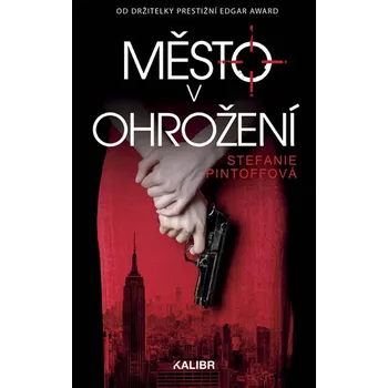 Město v ohrožení - Stefanie Pintoffová…