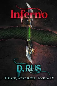 Hraju, abych žil 4: Inferno - Dimitrij Rus (2020, pevná bez přebalu lesklá)