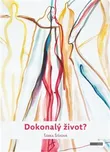 Dokonalý život? - Šárka Šišková (2019,…