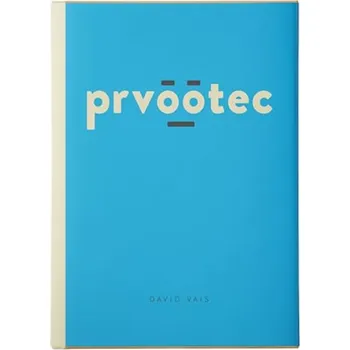 Recenze Prvootec - David Vajs (2017, pevná bez přebalu lesklá) Recenze Prvootec - David Vajs (2017, pevná bez přebalu lesklá)