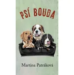 Psí bouda - Martina Patráková (2018,…