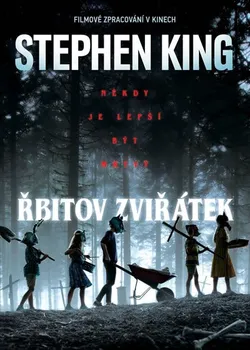 Řbitov zviřátek - Stephen King (2019, pevná s přebalem lesklá)