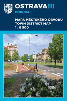 Ostrava Poruba: Mapa městského obvodu 1:8500 - Petr Chovanec (2011)