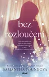 Bez rozloučení - Samantha Youngová…