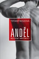 Rození hříšníci 2: Anděl - Tiffany Reiszová (2020, brožovaná bez přebalu lesklá)