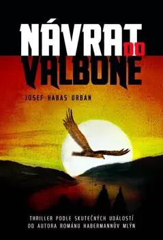 Návrat do Valbone - Josef Habas Urban (2019, pevná s přebalem lesklá)