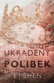 Ukradený polibek - L. J. Shen (2020, pevná s přebalem lesklá)