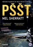 Pššt - Mel Sherratt (2019, pevná s…