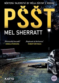 Pššt - Mel Sherratt (2019, pevná s přebalem lesklá)