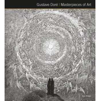 Umění Gustave Dore Masterpieces of Art – Dan Malan,Flame Tree Studio (EN)