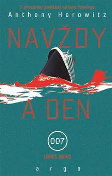 Navždy a den - Anthony Horowitz (2020, pevná bez přebalu lesklá)