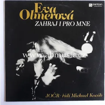 Hudba LP Eva Olmerová - Zahraj i pro mne