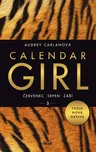 Calendar Girl 3: Červenec, srpen, září…