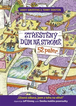 Ztřeštěný dům na stromě: 52 pater - Andy Griffiths (2018, pevná bez přebalu lesklá)