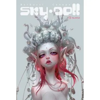 Umění Sky Doll: Sudra – Alessandro Barbucci,Barbara Canepa (EN)