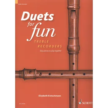 DUETS FOR FUN (treble recorders) / přednesové skladby pro dvě altové zobcové flétny