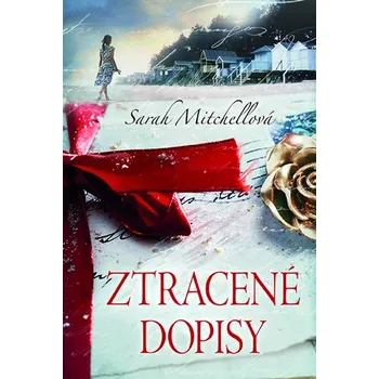 Ztracené dopisy - Sarah Mitchellová (2019, pevná bez přebalu lesklá)