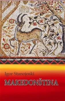 Makedonština - Igor Stanojoski (2019, brožovaná)