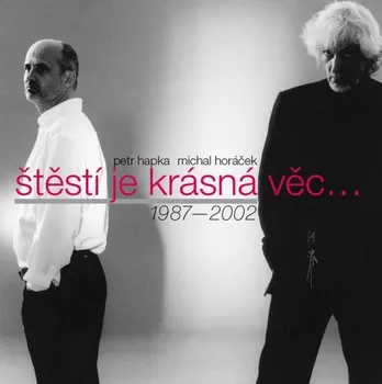 Česká hudba Šťestí je krásná věc: 1987-2002 - Petr Hapka, Michal Horáček [2LP]