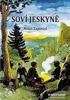 Soví jeskyně - Miloš Zapletal (2018, brožovaná bez přebalu lesklá)