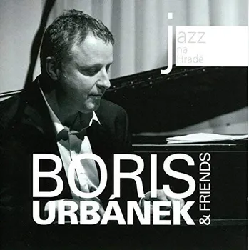 Česká hudba Jazz na Hradě - Boris Urbánek [CD]