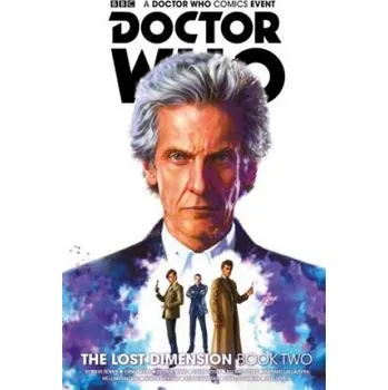 Doctor Who: The Lost Dimension Vol. 2 Collection – Cavan Scott,George Mann,Nick Abadzis (EN)