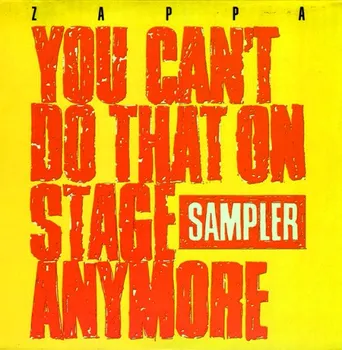 Zahraniční hudba You Can't Do That On Stage Anymore - Frank Zappa [2LP]