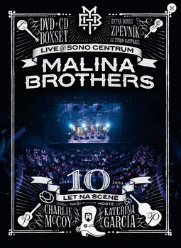 10 let na scéně - Malina Brothers [DVD + CD + zpěvník]