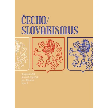 Čechoslovakismus - Jan Mervart a kol. (2019, pevná bez přebalu lesklá)