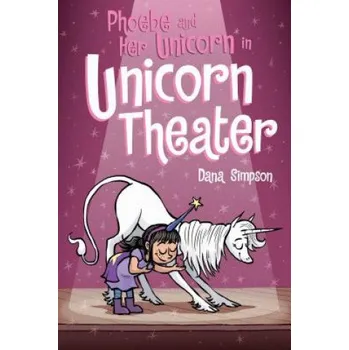 Kniha Phoebe and Her Unicorn in Unicorn Theater – Dana Simpson (EN)