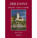 Zříceniny hradů, tvrzí a zámků: Jižní…