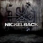 The Best Of Nickelback Volume 1 -…
