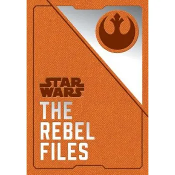 Beletrie pro dospělé Star Wars: The Rebel Files: (Star Wars Books, Science Fiction Adventure Books, Jedi Books, Star Wars Collectibles) – Daniel Wallace (EN)
