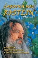 Čarovná moc rostlin - Wolf-Dieter Storl (2017, brožovaná)